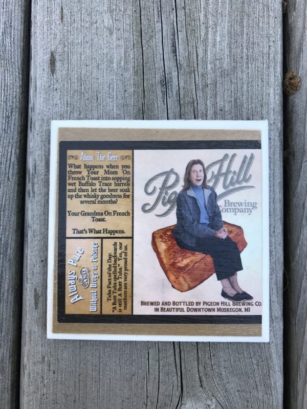 Pigeon Hill Brewing Your Grandma On French Toast Coaster